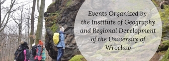 Events Organized by the Institute of Geography and Regional Development of the University of Wrocław